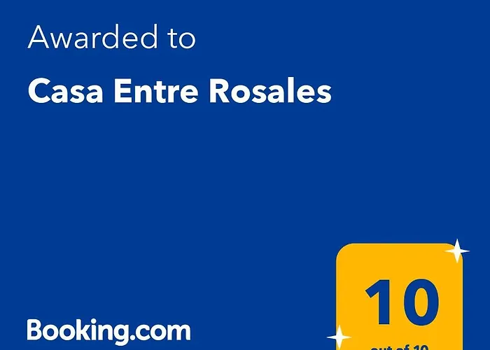 Casa Entre Rosales *